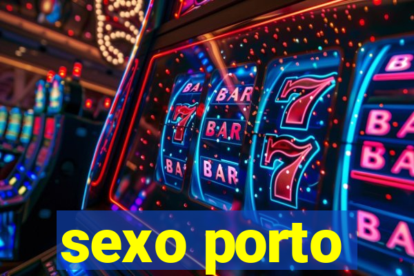 sexo porto